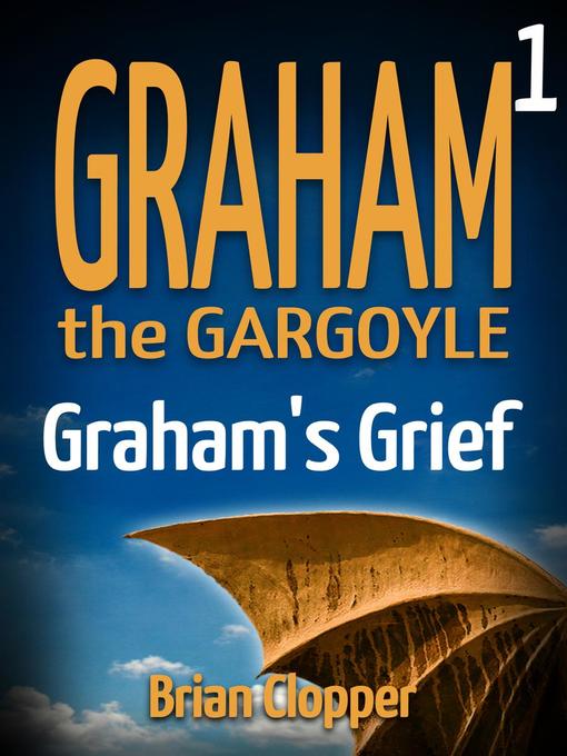 Title details for Graham's Grief by Brian Clopper - Wait list